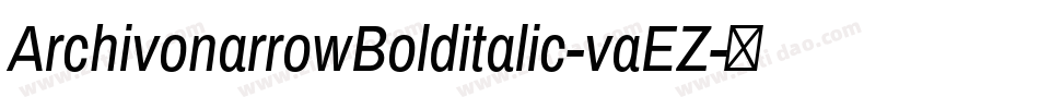 ArchivonarrowBolditalic-vaEZ字体转换
