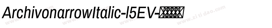 ArchivonarrowItalic-l5EV字体转换