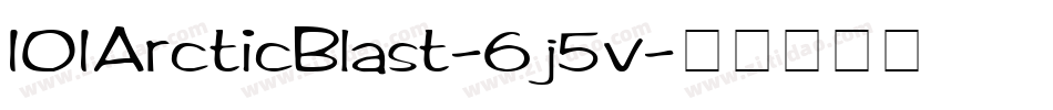 101ArcticBlast-6j5v字体转换