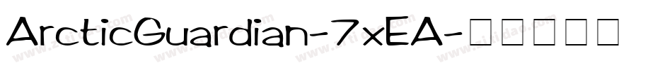 ArcticGuardian-7xEA字体转换