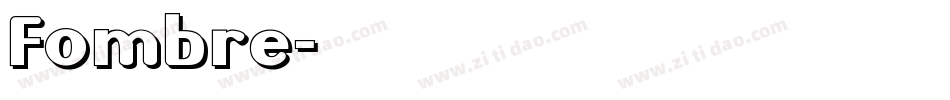 Fombre字体转换