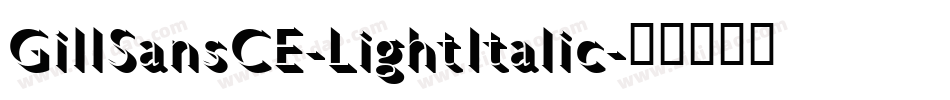 GillSansCE-LightItalic字体转换