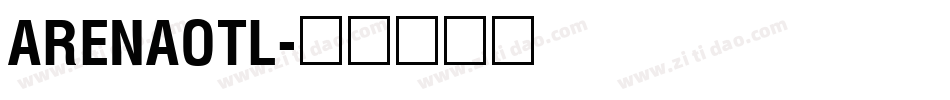 ARENAOTL字体转换