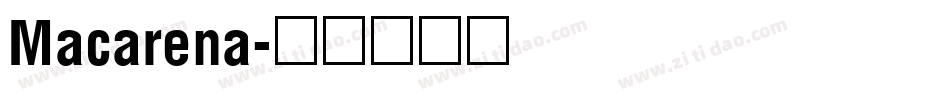 Macarena字体转换