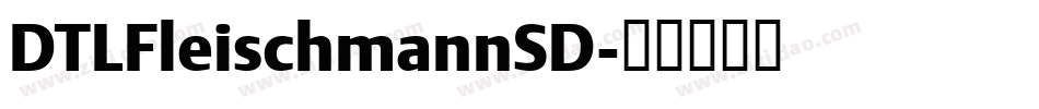 DTLFleischmannSD字体转换