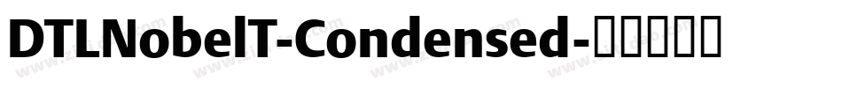 DTLNobelT-Condensed字体转换