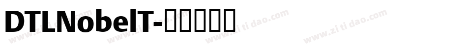 DTLNobelT字体转换