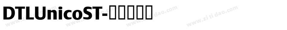 DTLUnicoST字体转换