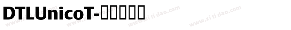 DTLUnicoT字体转换