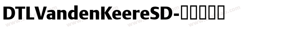 DTLVandenKeereSD字体转换