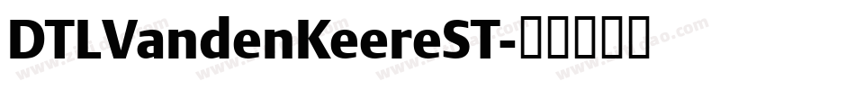 DTLVandenKeereST字体转换