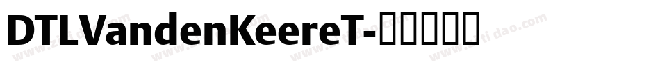 DTLVandenKeereT字体转换