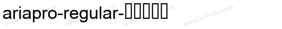 ariapro-regular字体转换