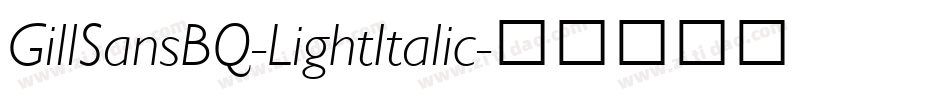 GillSansBQ-LightItalic字体转换