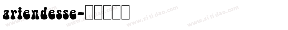 ariendesse字体转换