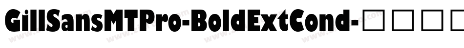 GillSansMTPro-BoldExtCond字体转换