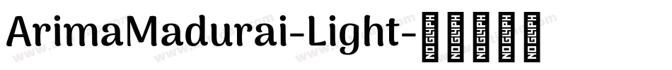 ArimaMadurai-Light字体转换