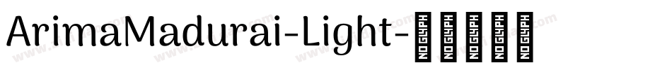 ArimaMadurai-Light字体转换