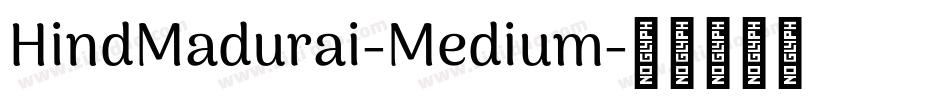 HindMadurai-Medium字体转换
