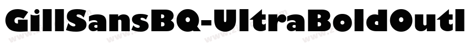 GillSansBQ-UltraBoldOutline字体转换