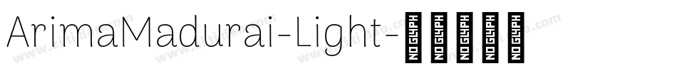 ArimaMadurai-Light字体转换