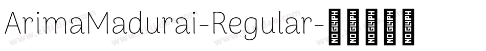ArimaMadurai-Regular字体转换