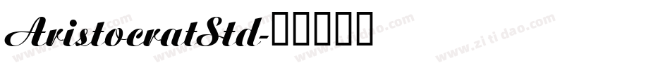 AristocratStd字体转换