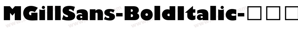 MGillSans-BoldItalic字体转换