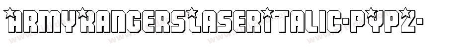 ArmyRangersLaserItalic-pYpZ字体转换