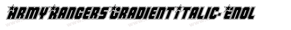 ArmyRangersGradientItalic-Enol字体转换