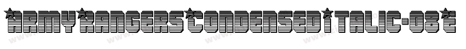 ArmyRangersCondensedItalic-o8Ez字体转换