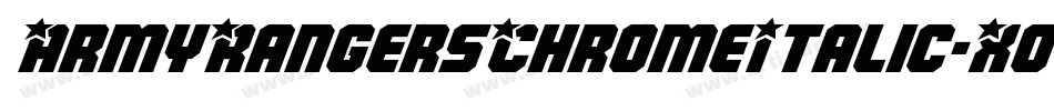 ArmyRangersChromeItalic-XoLK字体转换