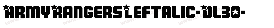 ArmyRangersLeftalic-Dl30字体转换