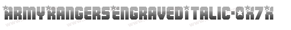 ArmyRangersEngravedItalic-0X7X字体转换