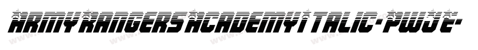 ArmyRangersAcademyItalic-PwJE字体转换
