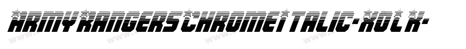 ArmyRangersChromeItalic-XoLK字体转换