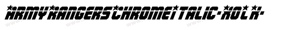 ArmyRangersChromeItalic-XoLK字体转换