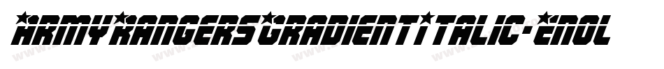 ArmyRangersGradientItalic-Enol字体转换