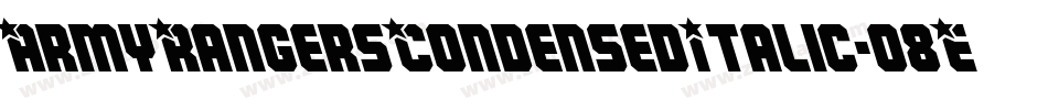 ArmyRangersCondensedItalic-o8Ez字体转换