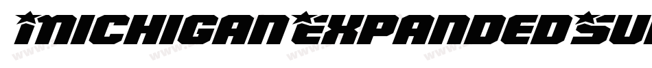 MichiganExpandedSuperItalic-Xxda字体转换 MichiganExpandedSuperItalic-Xxda字体转换