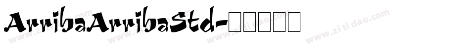 ArribaArribaStd字体转换