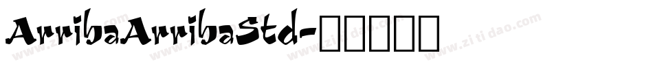 ArribaArribaStd字体转换