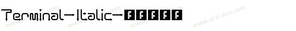 Terminal-Italic字体转换