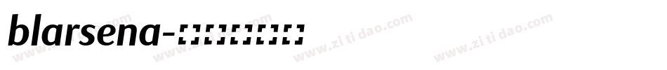blarsena字体转换