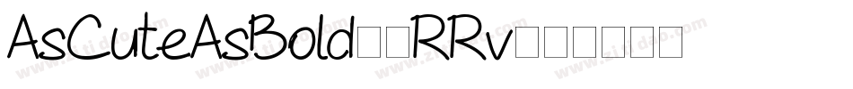 AsCuteAsBold-1RRv字体转换