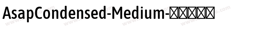 AsapCondensed-Medium字体转换