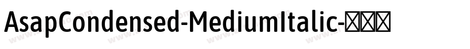 AsapCondensed-MediumItalic字体转换