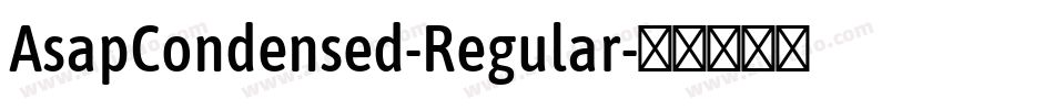 AsapCondensed-Regular字体转换
