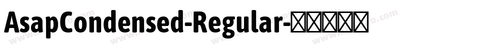 AsapCondensed-Regular字体转换