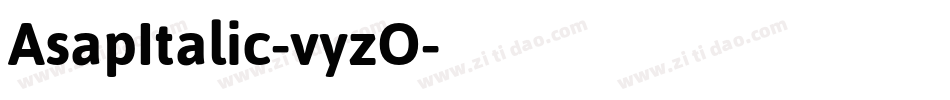 AsapItalic-vyzO字体转换